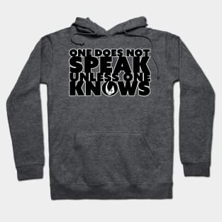 One Does Not Speak Mudhorn Hoodie